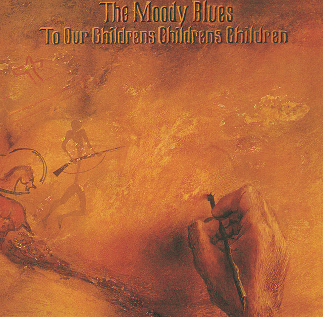 To Our Children's Children's Children - Album by The Moody Blues