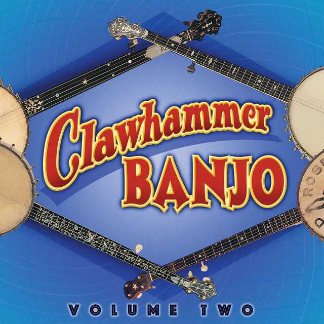 Clawhammer Banjo, Volume Two cover