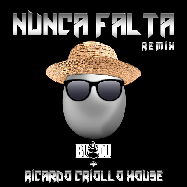 Nunca Falta - Remix