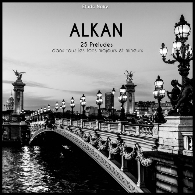Alkan: 25 Préludes dans tous les tons majeurs et mineurs, Op. 31 cover art