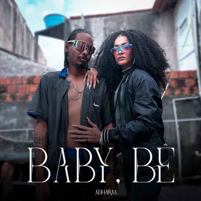 Baby, Bê