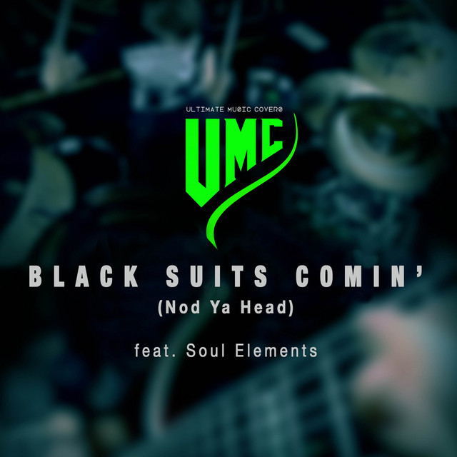 Black Suits Comin' (Nod Ya Head) [Metal Version]