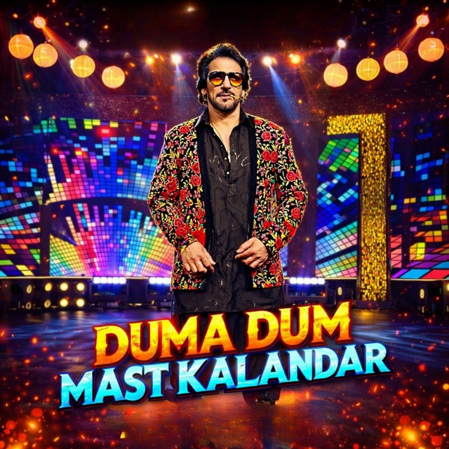 Duma Dum Mast Kalander