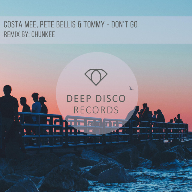 Don't Go - Chunkee Remix