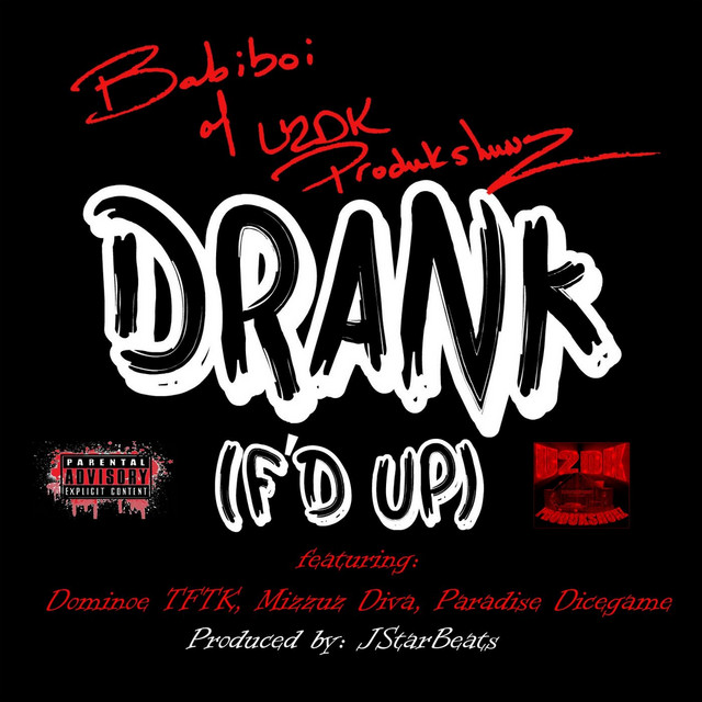 Drank (F'd Up) [feat. Dominoc TFTK, Mizzuz Diva & Paradise Dicegame] cover