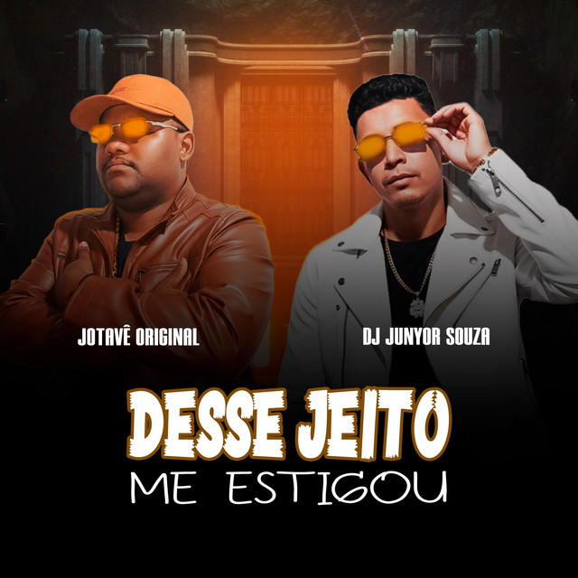 DESSE JEITO ME ESTIGOU