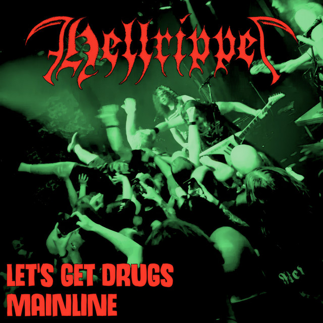 Let's Get Drugs / Mainline