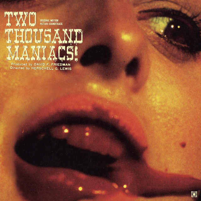 Two Thousand Maniacs! (Original Motion Picture Soundtrack) cover art