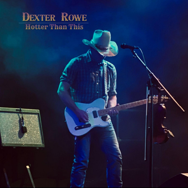 Hotter Than This - Single by Dexter Rowe | Spotify