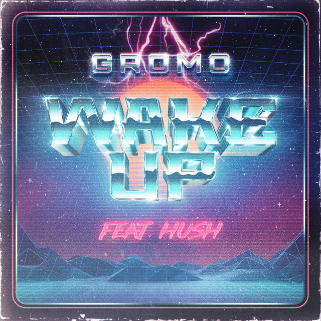 Wake Up (feat. HUSH)