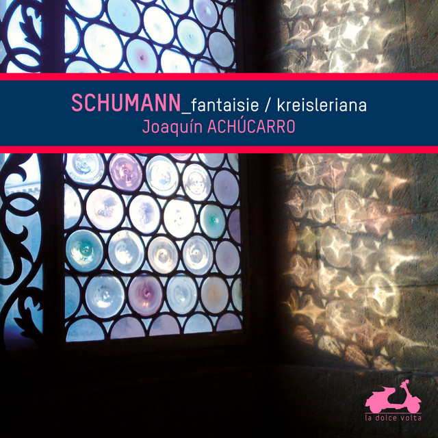 R. Schumann: Fantaisie - Kreisleriana