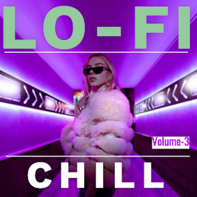 Lo-Fi Chill Volume 3 (Tunedge Ambient Lo-Fi Chill)