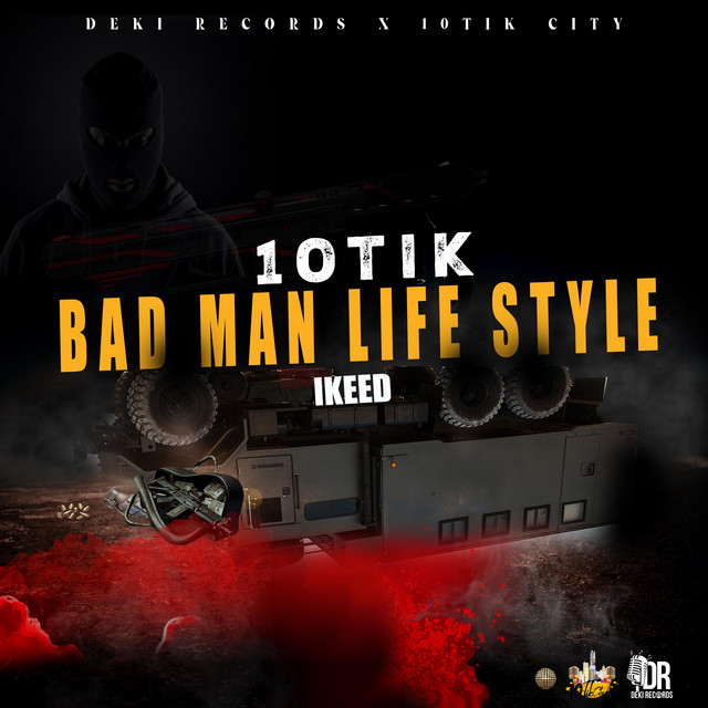Bad Man Life Style