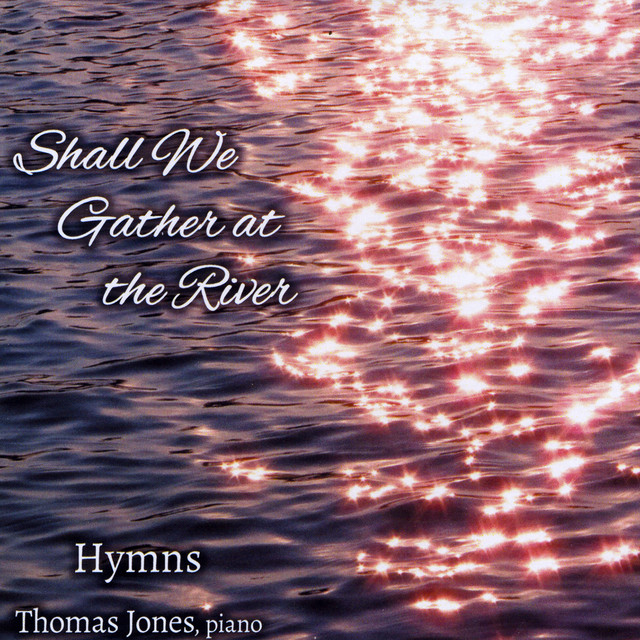 Shall We Gather at the River cover art
