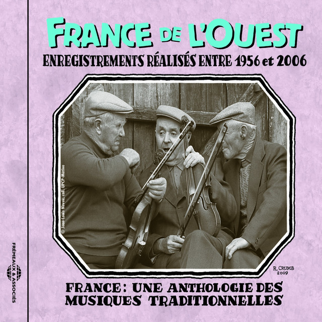 France de l'ouest 1956-2006 (Une anthologie des musiques traditionnelles) cover
