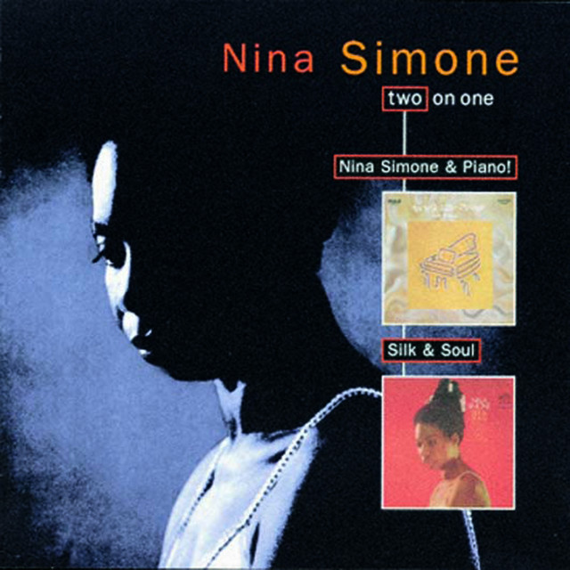 Nina Simone & Piano/Silk & Soul - Compilation by Nina Simone | Spotify