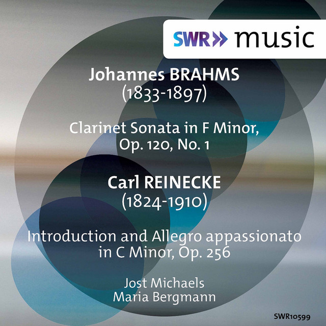 Brahms: Clarinet Sonata No. 1 in F Minor, Op. 120 No. 1 - Reinecke: Introduzione ed allegro appassionato in C Minor, Op. 256 cover