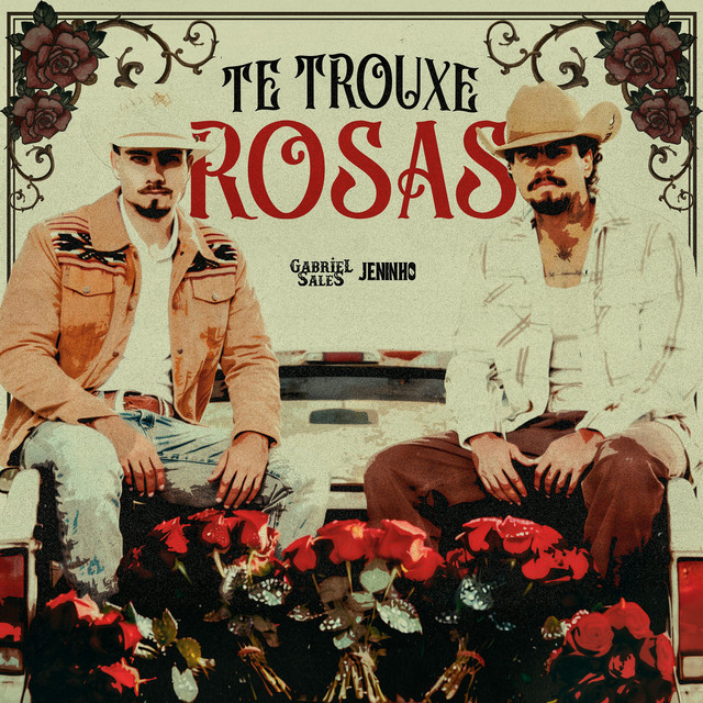 Te Trouxe Rosas