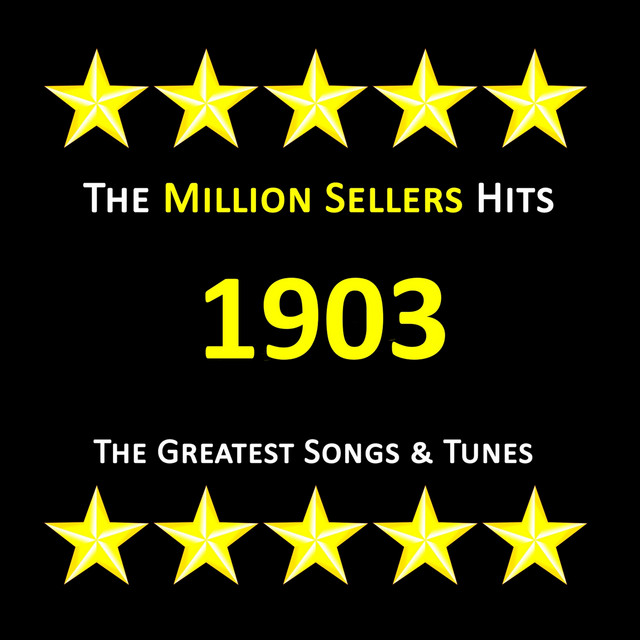 Greatest Songs & Tunes of 1903 cover art