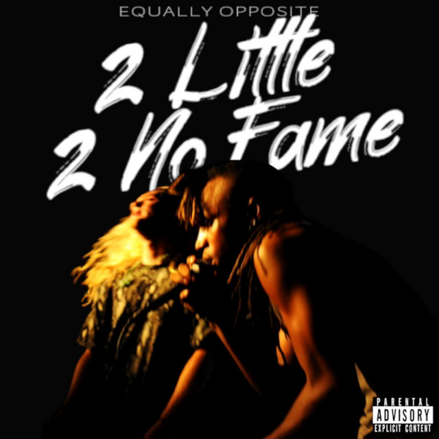 2 Little 2 Know Fame cover art