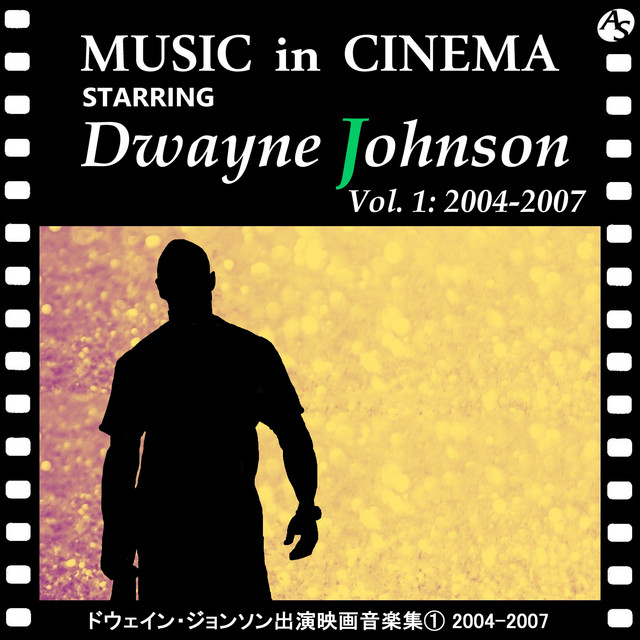 ドウェイン・ジョンソン出演映画音楽集① 2004-2007 - Compilation by