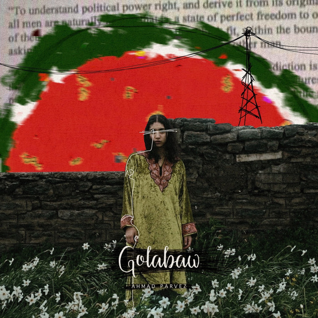 Golabaw - song and lyrics by Ahmad Parvez, Munaza Rashid | Spotify