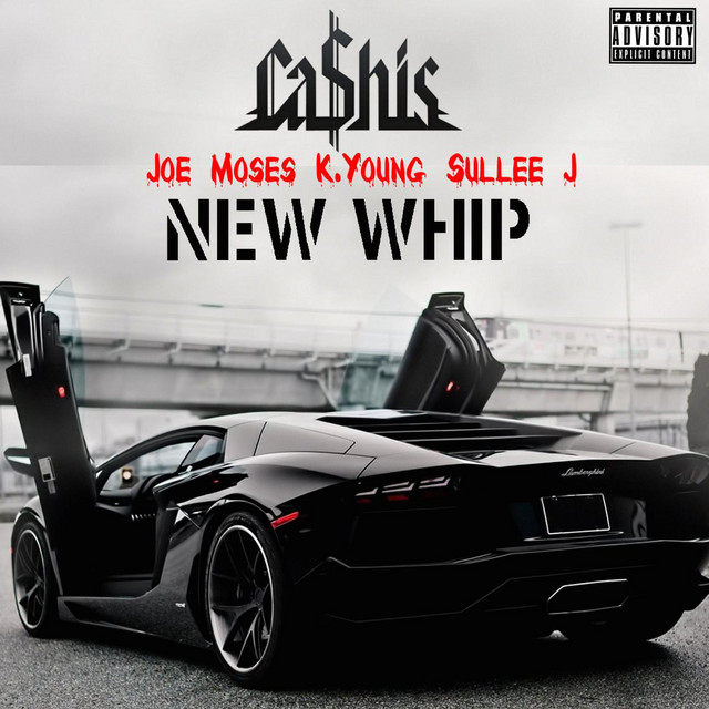 New Whip (feat. Joe Moses, K Young & Sullee J)