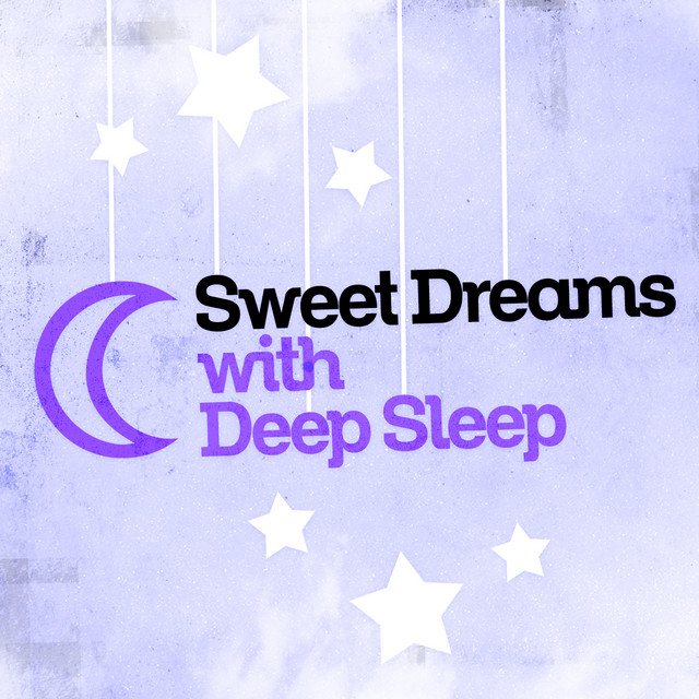 Sweet Dreams with Deep Sleep cover art