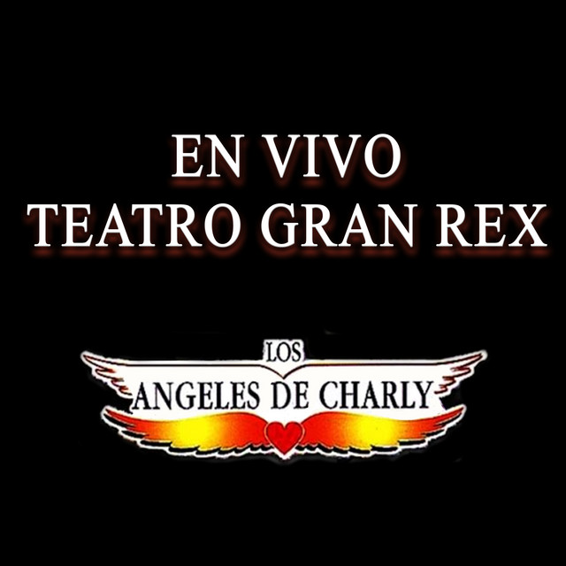 En Vivo En El Teatro Gran Rex [DVD](中古品) Teatro Gran Rex (En Vivo) - Álbum de Los Angeles De Charly | Spotify