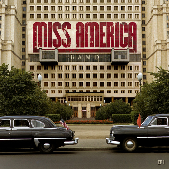 Miss America Band Ep 1 Single By Miss America Band Spotify