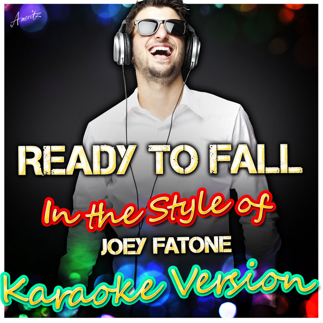 Ready to Fall (In the Style of Joey Fatone) [Karaoke Version]