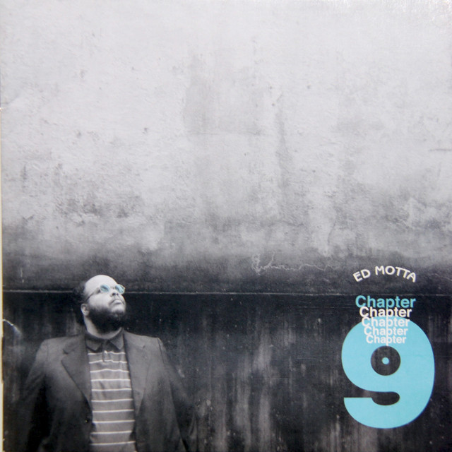 Chapter 9 - Album by Ed Motta | Spotify