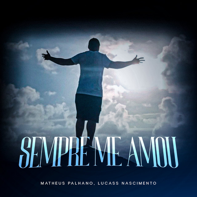 Sempre Me Amou