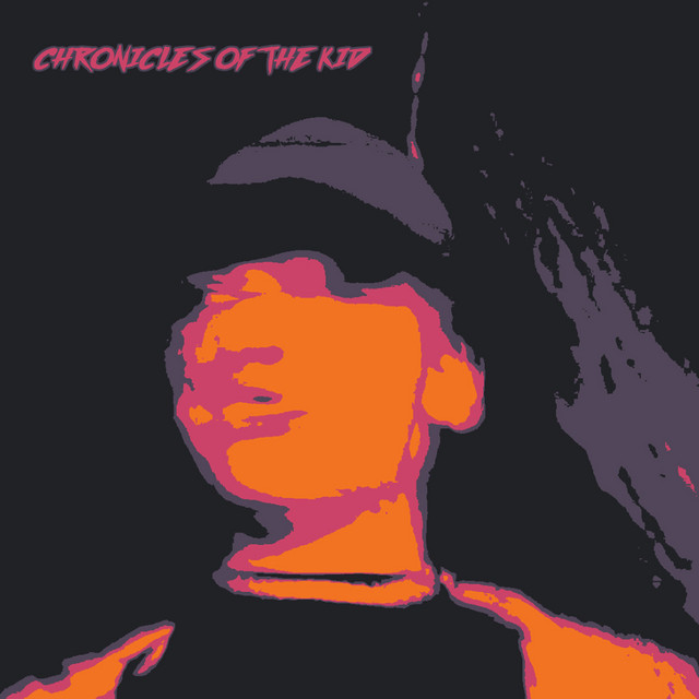 Chronicles of the Kid cover art