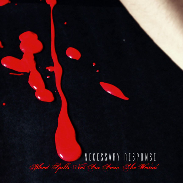 Blood Spills Not Far From the Wound cover art