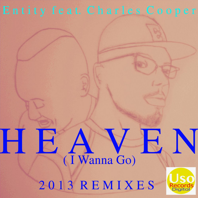 Heaven (I Wanna Go) Remixes - EP cover art
