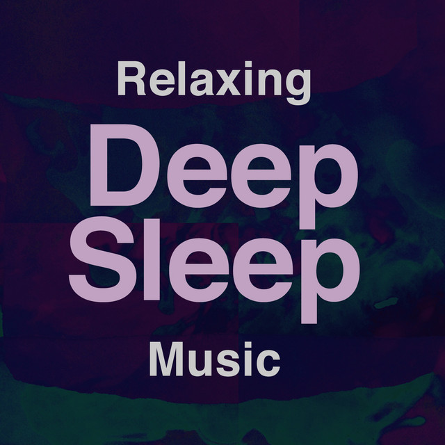 Relaxing Deep Sleep Music - Album by ALMRYD | Spotify