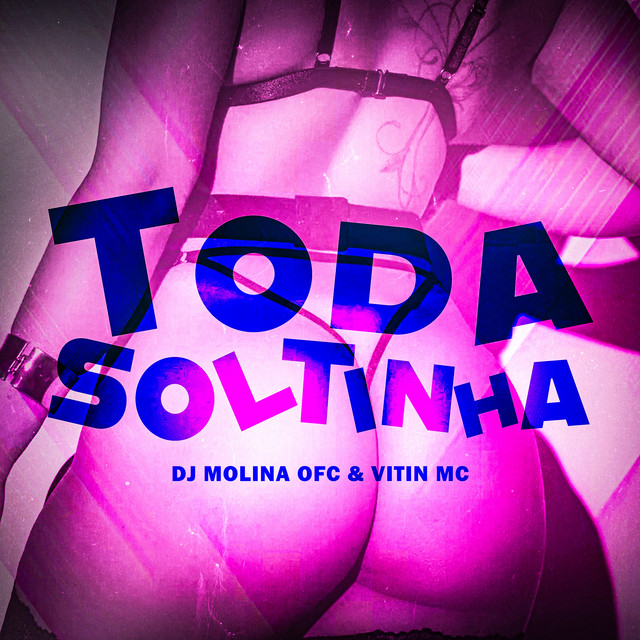 Toda Soltinha