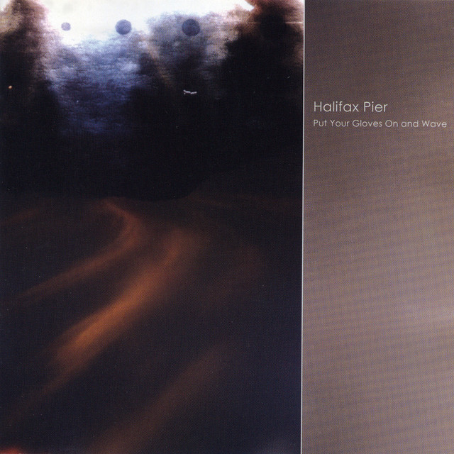 Omslag för Put Your Gloves On And Wave av Halifax Pier