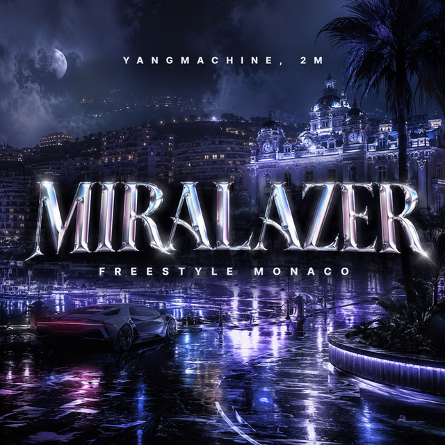 Miralazer Freestyle Monaco