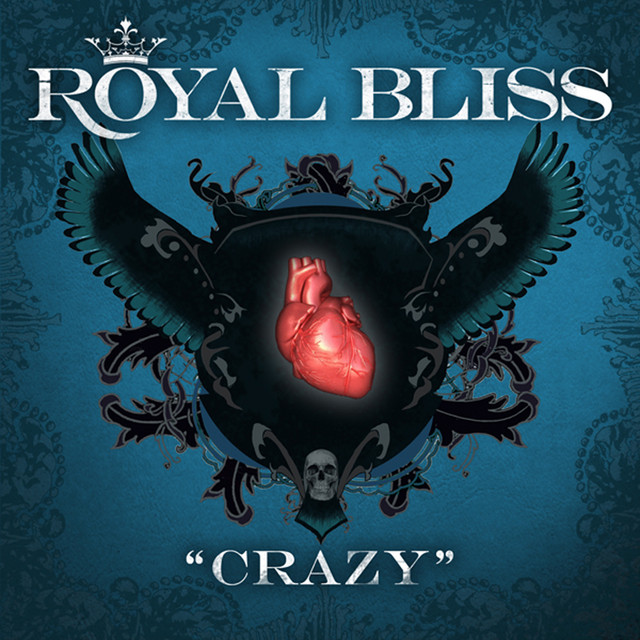 Cover of Crazy by Royal Bliss
