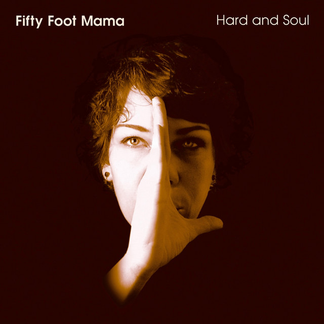 Fifty Foot Mama