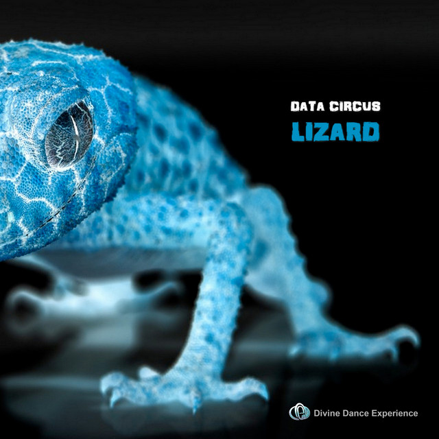 Lizard - Single by Data Circus | Spotify
