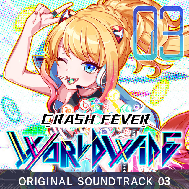 CRASH FEVER Worldwide Original Soundtrack (vol.03) cover