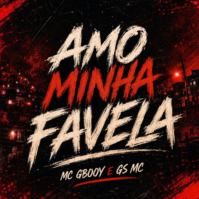 AMO MINHA FAVELA