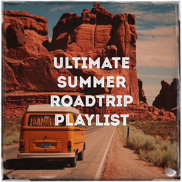 Ultimate Summer Roadtrip Playlist cover art