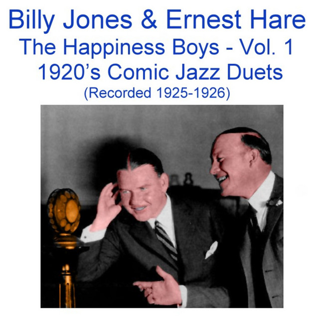 The Happiness Boys, Vol.1 (Comic Jazz Duets) [Recorded 1925-1926] cover art