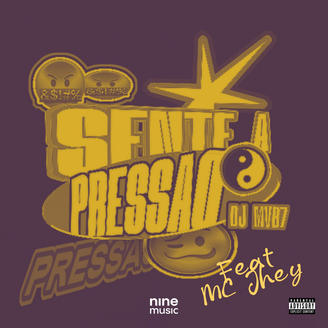SENTE A PRESSAO(feat. Mc Jhey)