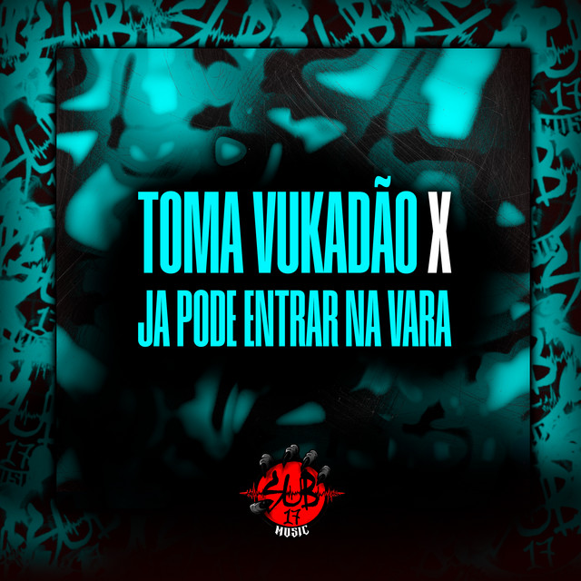 DJ João Da DZ7, DJ TGNOBEAT, MC PR, Mc Code – Toma Vukadão X Ja Pode Entrar na Vara