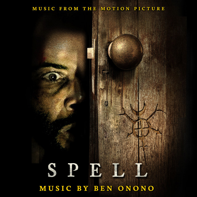 Spell (Music from the Motion Picture) cover art
